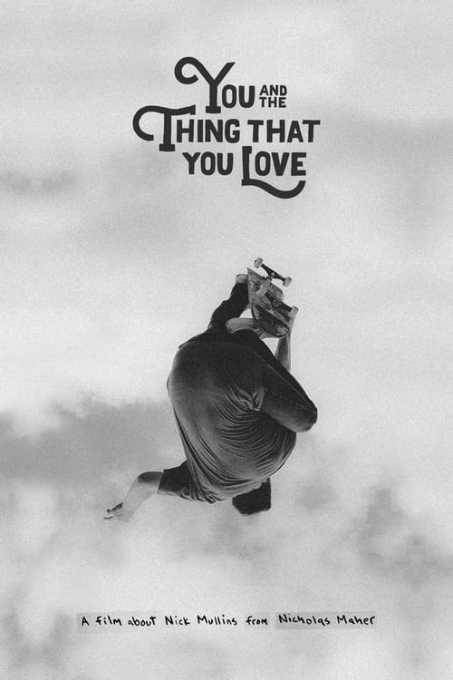 You and the Thing That You Love poster