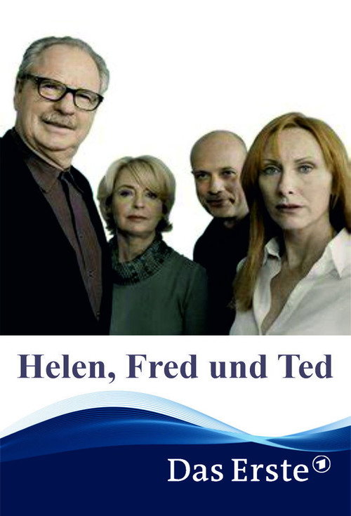 Helen, Fred und Ted