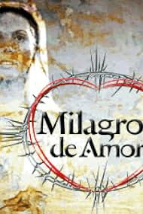 Milagros de Amor