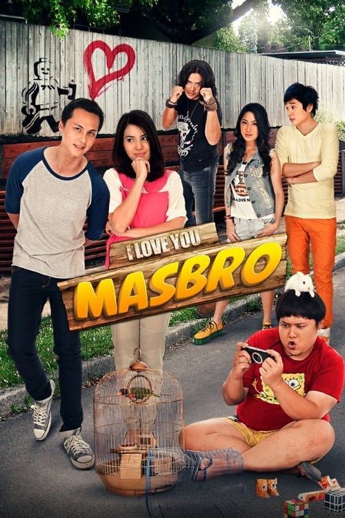 I Love You Masbro 2012