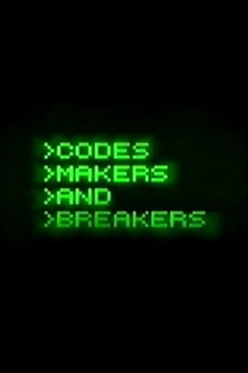 Codes - Makers and Breakers Movie Poster Image