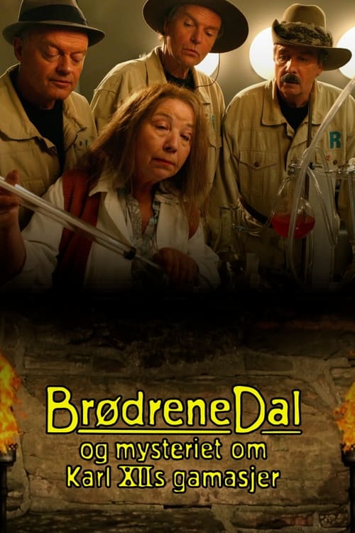 Brødrene Dal og mysteriet om Karl XIIs gamasjer (2005)