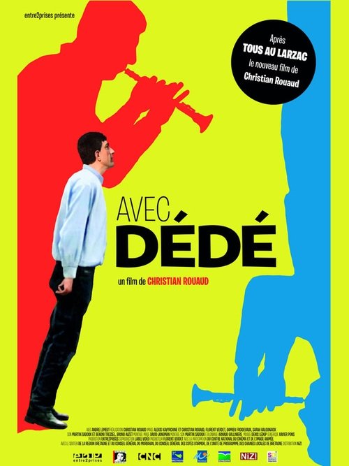 Avec Dédé movie poster player
