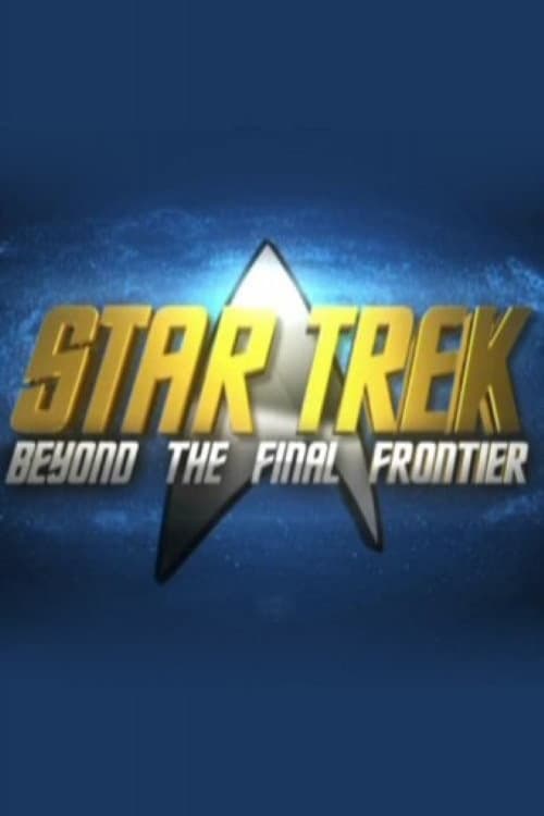 Star Trek: Beyond the Final Frontier (2007) poster