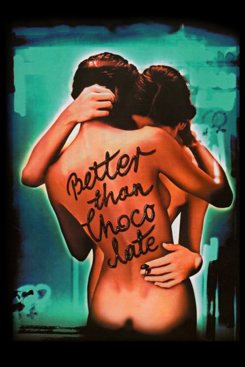 Better Than Chocolate (1999) poster