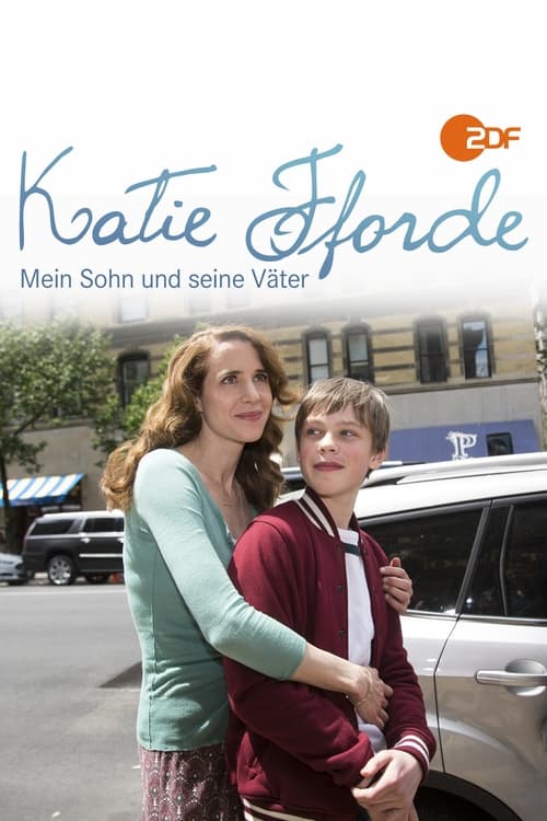 Katie Fforde: Mein Sohn und seine Väter (2016)