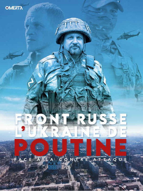 Front Russe, L'Ukraine de Poutine face à la contre-attaque