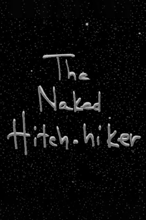 The Naked Hitch-hiker Poster