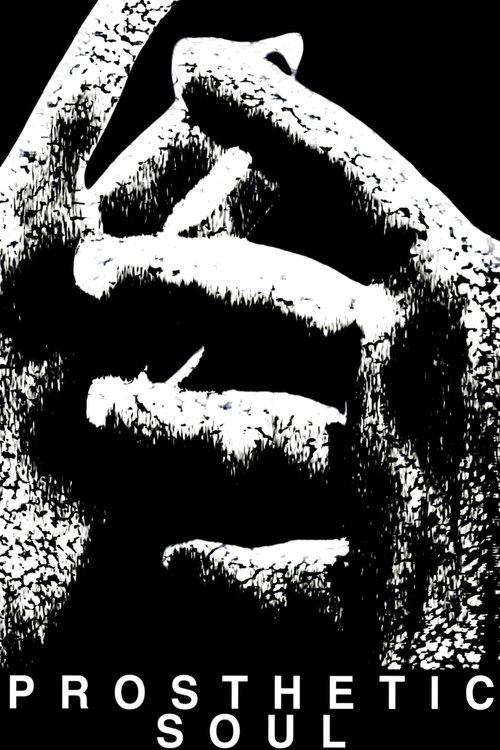 Prosthetic Soul poster