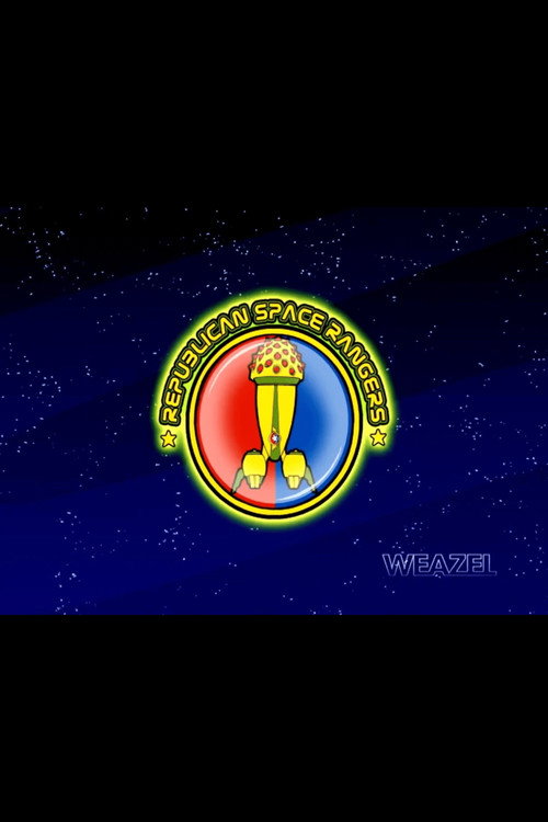 Republican Space Rangers: Homecoming part 2 poster