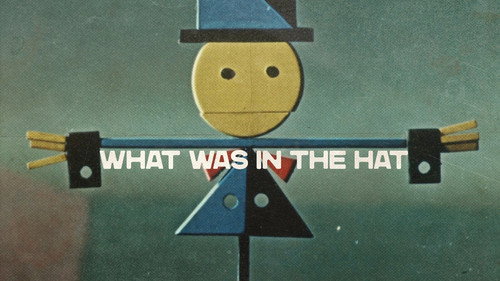 What Was in the Hat?