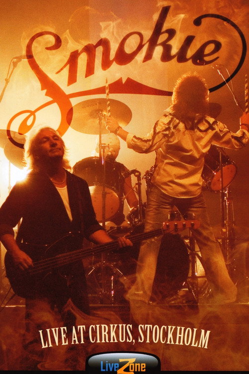Smokie - Live At Cirkus, Stockolm