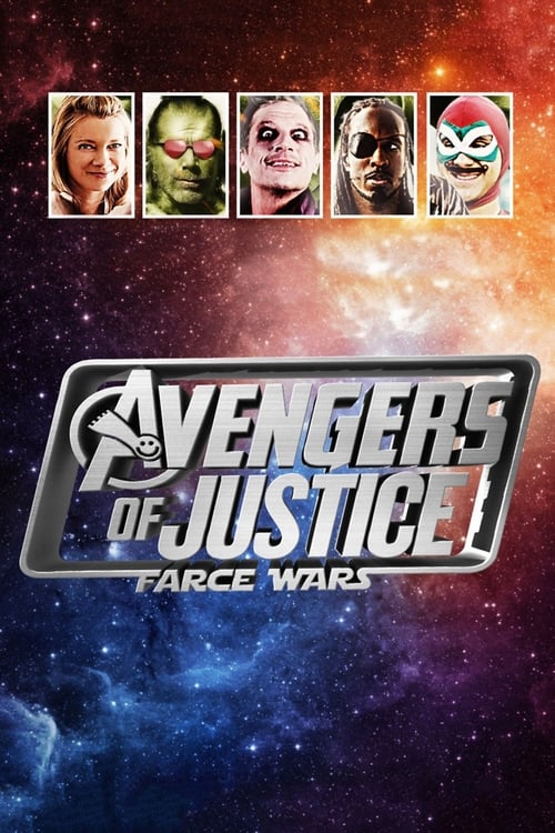 Avengers of Justice: Farce Wars (2018) poster