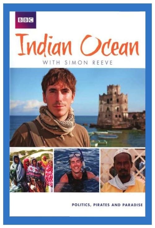 Indian Ocean with Simon Reeve