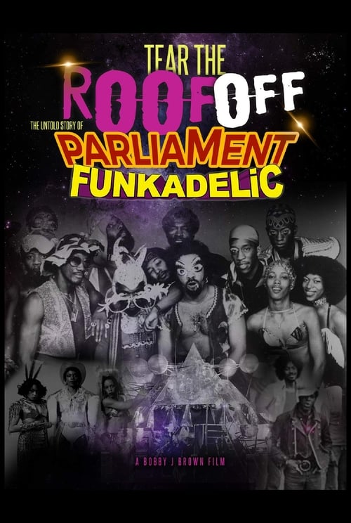 Tear the Roof Off: The Untold Story of Parliament Funkadelic 2016