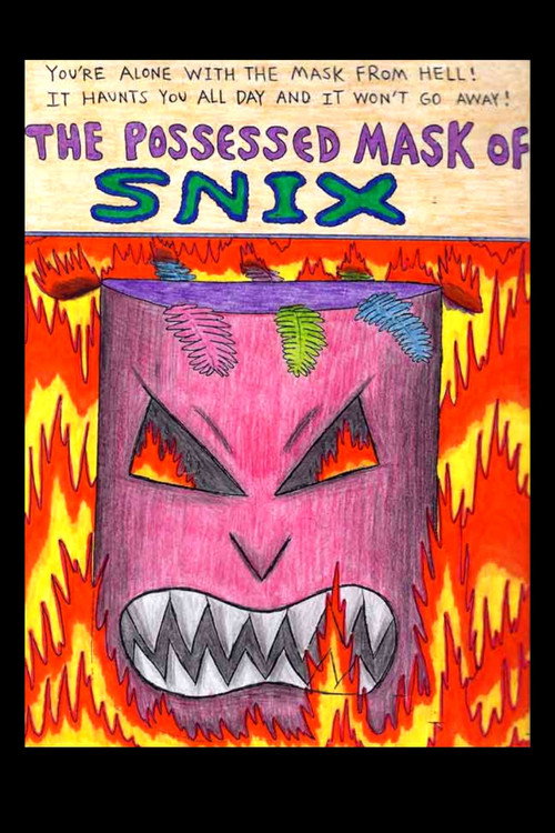 The Possessed Mask of Snix poster