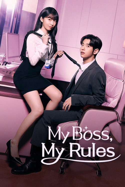 My Boss, My Rules poster