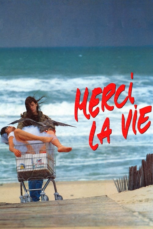 Poster Merci la vie 1991