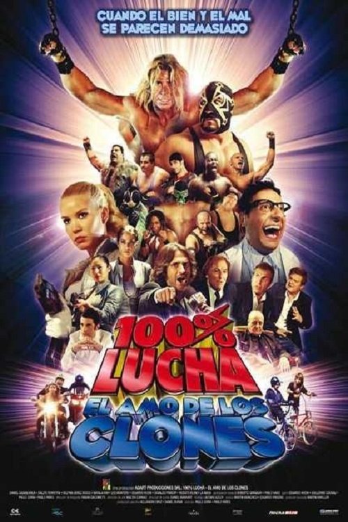 100% lucha, el amo de los clones (2009)