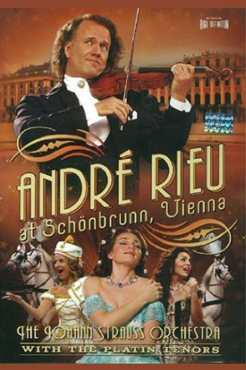 André Rieu - Das große Konzert aus Schloss Schönbrunn 2006