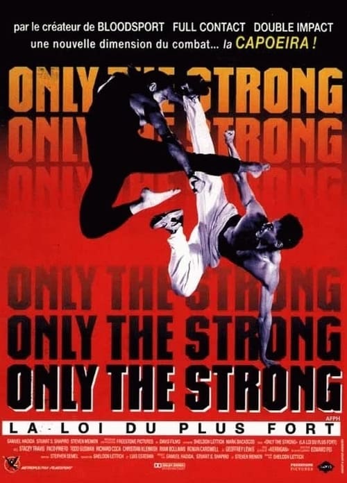 Only the Strong, la loi du plus fort poster