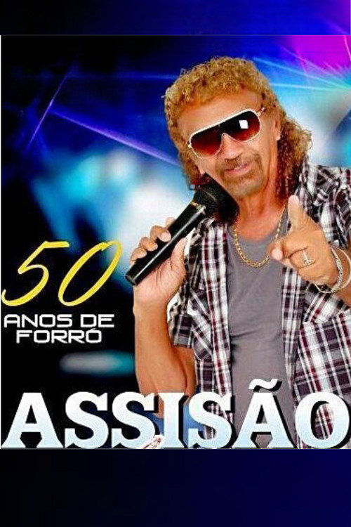 Assisão Ao Vivo 50 Anos de Forró