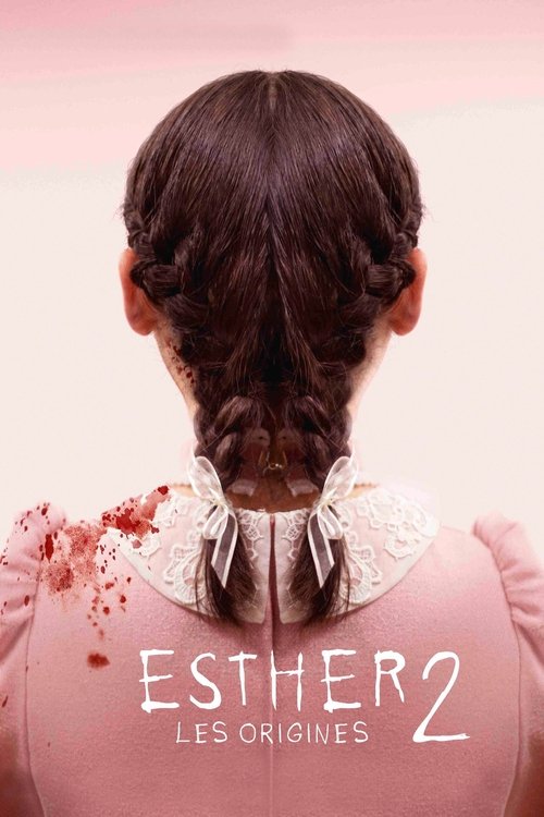 Esther 2 : Les Origines - 2022 Esther 2 : Les Origines - 2022
