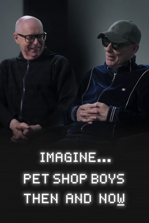 Poster Imagine… Pet Shop Boys: Then and Now 2024