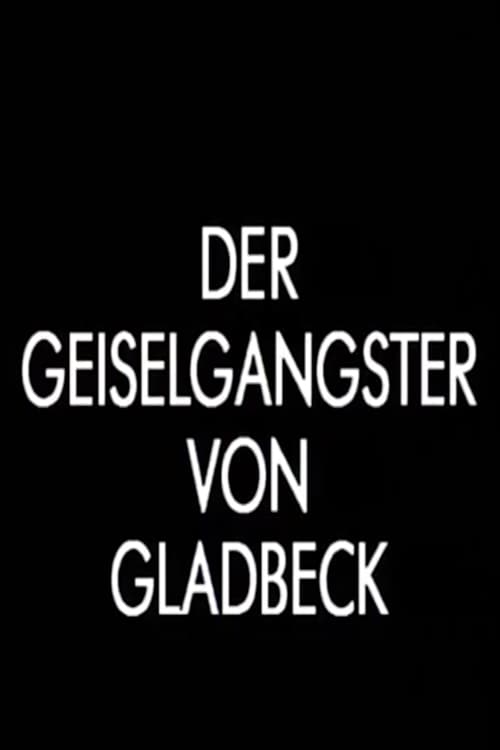 Der Geiselgangster von Gladbeck (1991) Poster