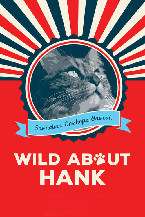Poster Wild About Hank 2016