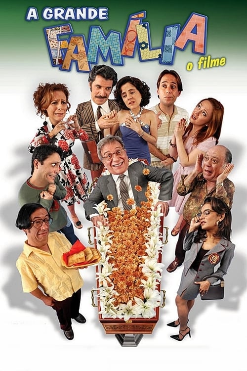 A Grande Família: O Filme 2007