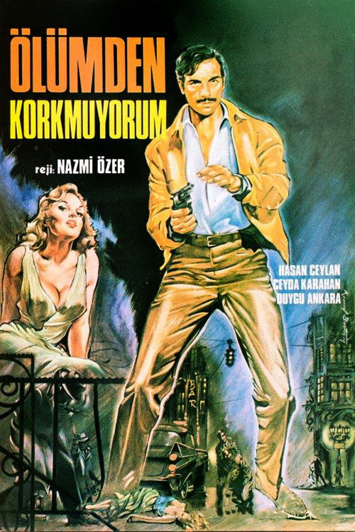 Ölümden Korkmuyorum poster