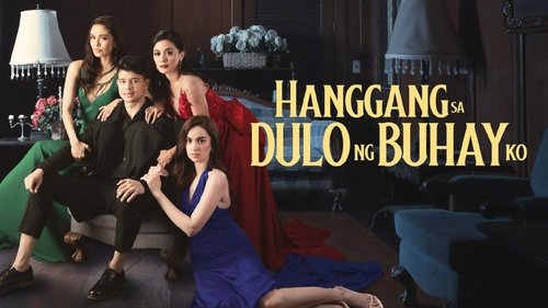 Imagen 1 del estreno de Hanggang sa Dulo ng Buhay Ko