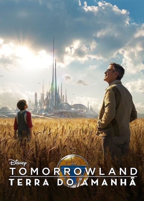 Image Tomorrowland: Um Lugar Onde Nada é Impossível