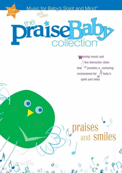 The Praise Baby Collection: Praises & Smiles 2006