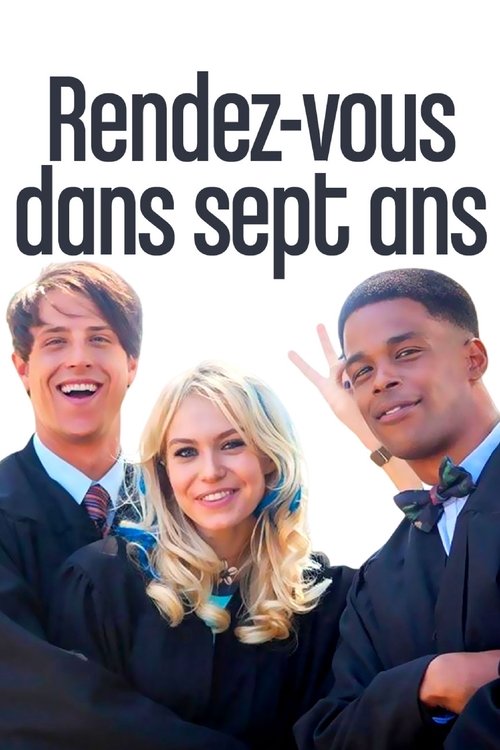 Poster image du film Rendez-vous dans sept ans Rendez-vous dans sept ans