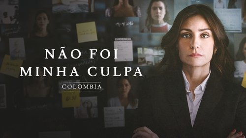 Not My Fault: Colombia