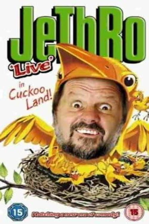 Jethro In Cuckoo Land