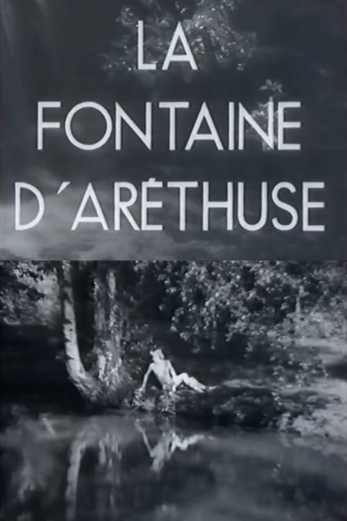 La fontaine d'Aréthuse (1936) poster