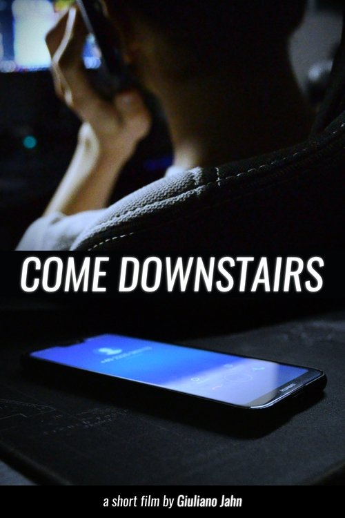 Come Downstairs movie poster player