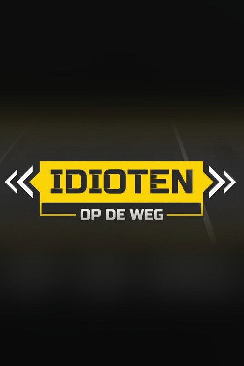 Idioten Op De Weg