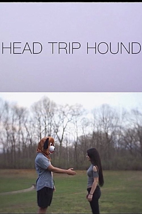 Head Trip Hound