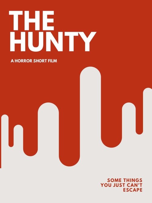 The Hunty: A Horror Short Film movie poster player