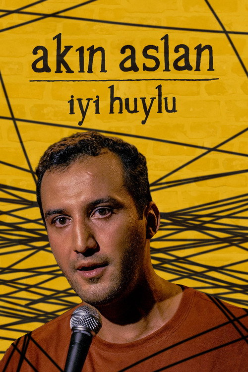 Akın Aslan: İyi Huylu