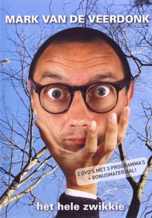 Mark Van De Veerdonk - Het Hele Zwikkie movie poster player