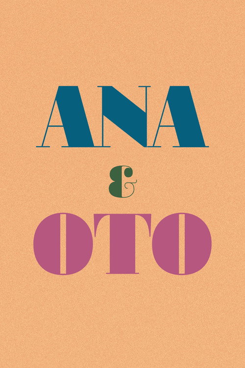 Ana & Oto