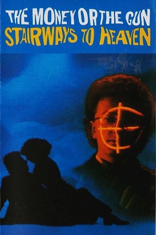 The Money or the Gun: Stairways to Heaven cover