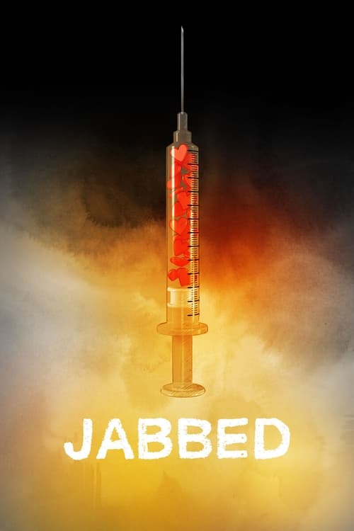 |PK| Jabbed: Love, Fear and Vaccines