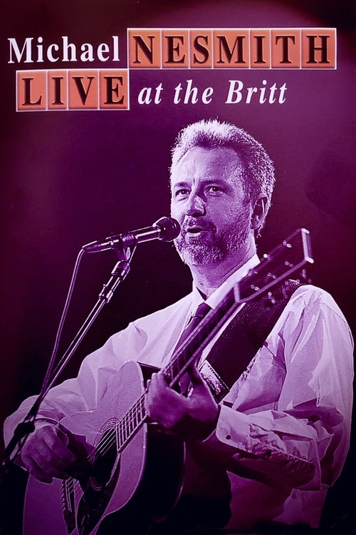 Michael Nesmith: Live at the Britt (1992) poster