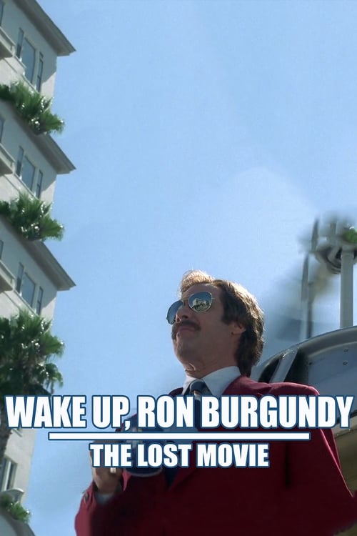 Wake Up, Ron Burgundy: The Lost Movie 2004